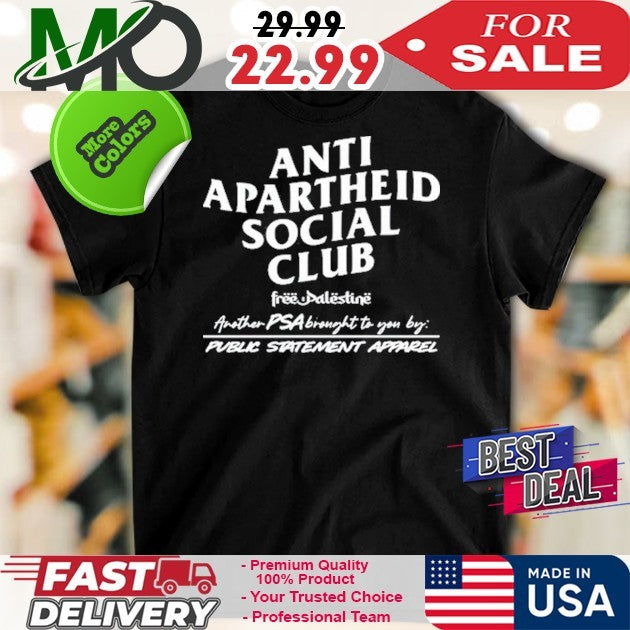 Anti Apartheid Social Club Free Palestine Political Statement Apparel Shirt