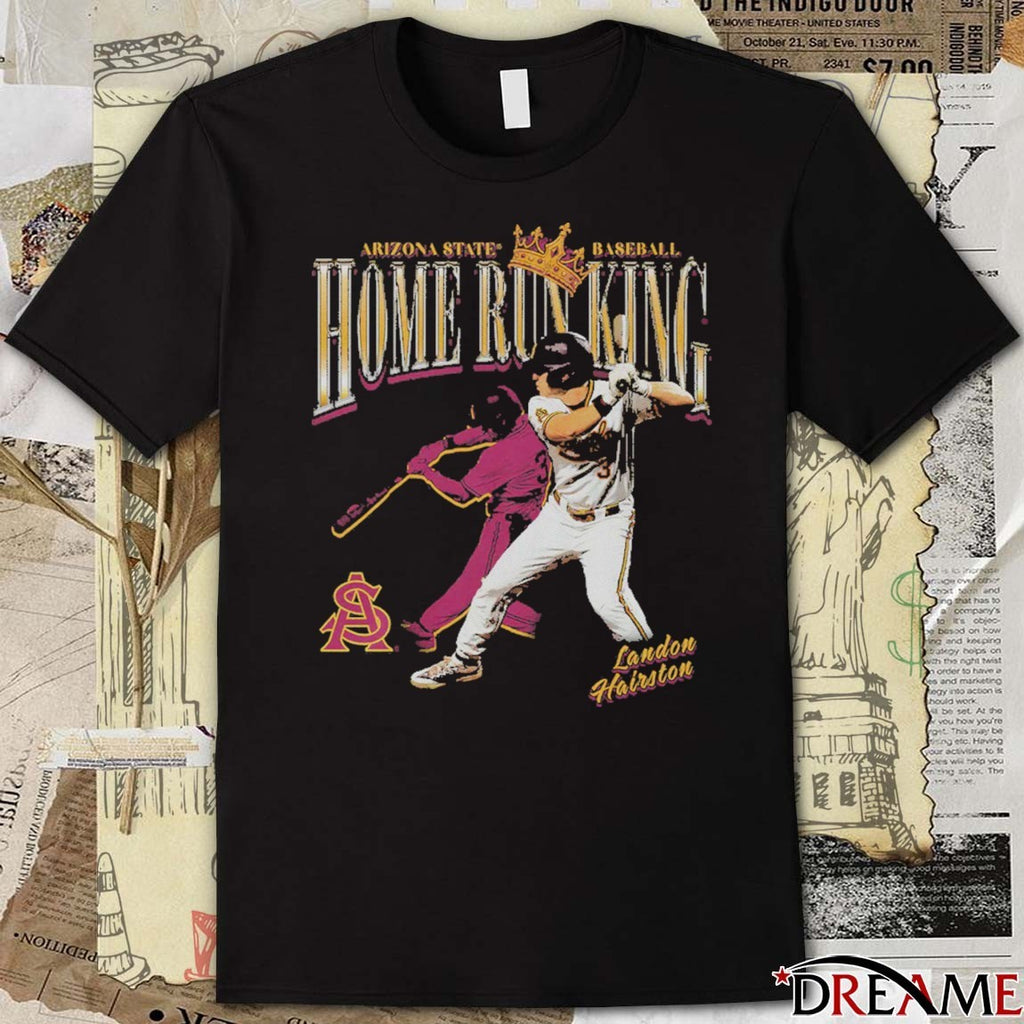 Arizona State Sun Devils Baseball Landon Hairston Home Run King t-shirt