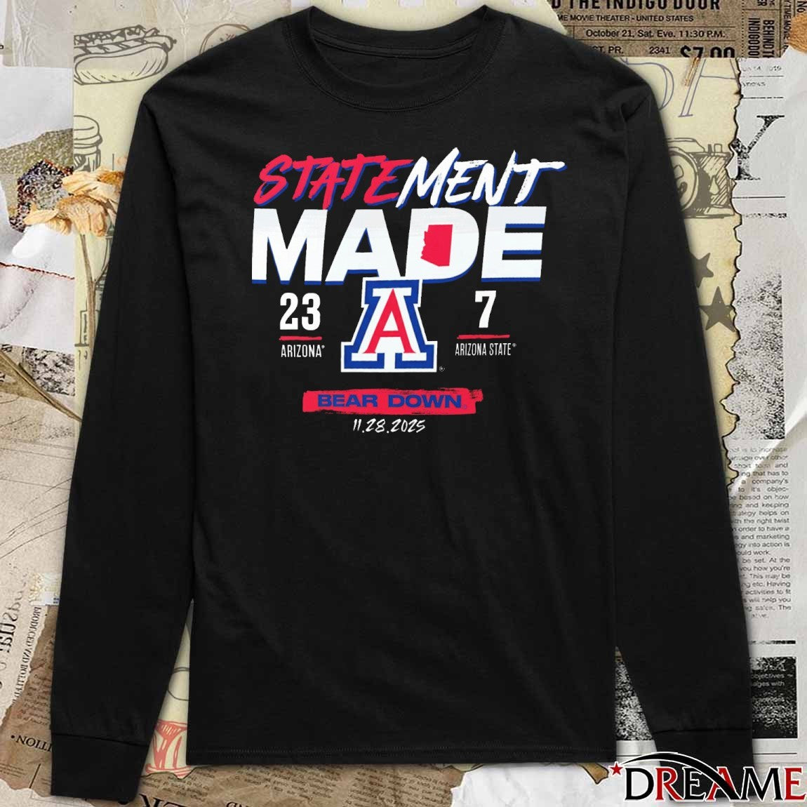 Arizona Wildcats vs. Arizona State Sun Devils 11 28 2025 NCAA Statement Made Bear Down Score 23 – 7 t-shirt