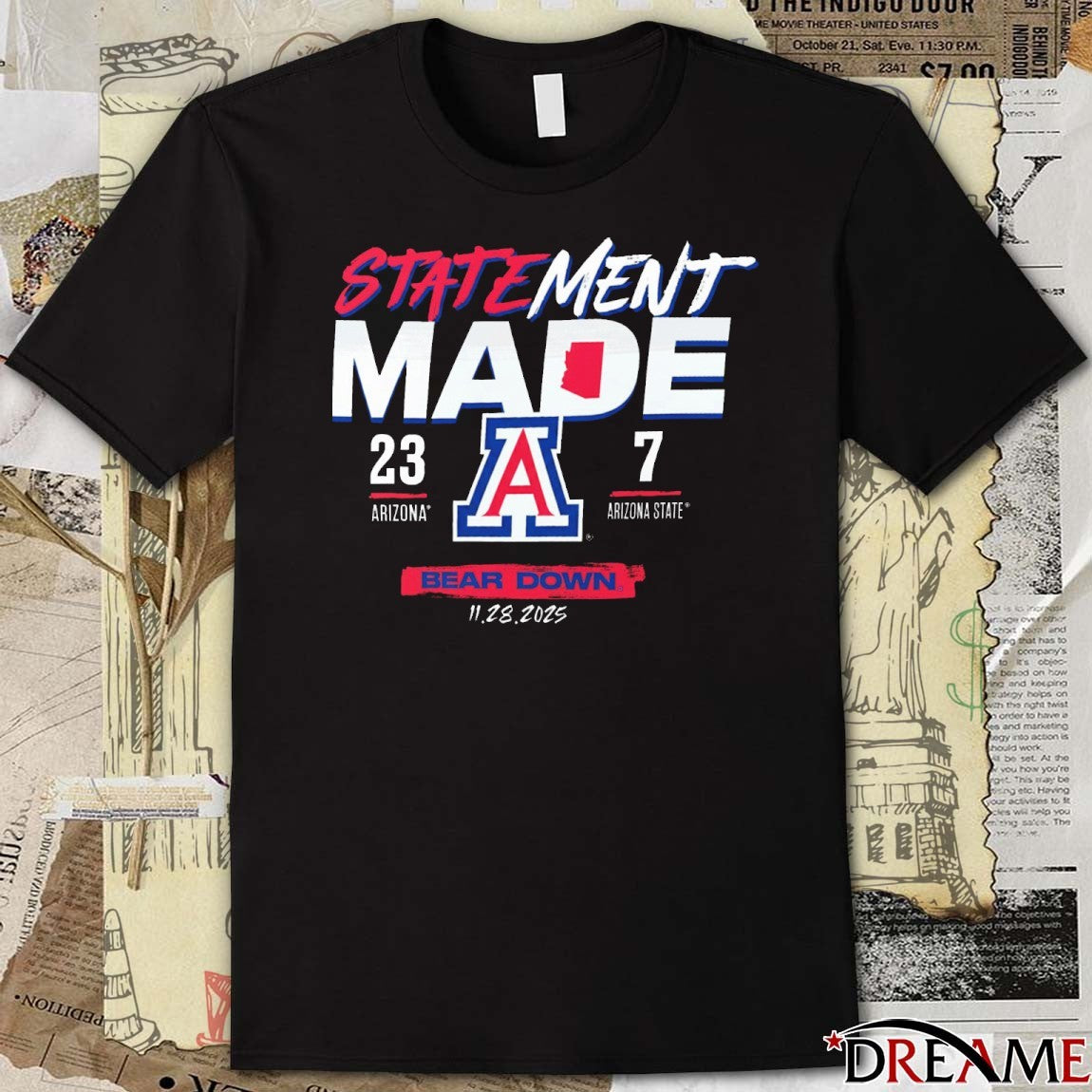 Arizona Wildcats vs. Arizona State Sun Devils 11 28 2025 NCAA Statement Made Bear Down Score 23 – 7 t-shirt