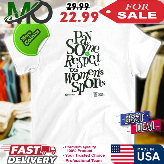 Atlanta Dream Pay Some Respect to Women’s Sports WNBA Basketball Fan Unisex T-Shirt
