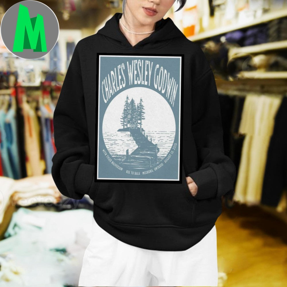 Aug 13 2025 Event Charles Wesley Godwin The KEE to Bala Muskoka, ON Tour Poster Shirt