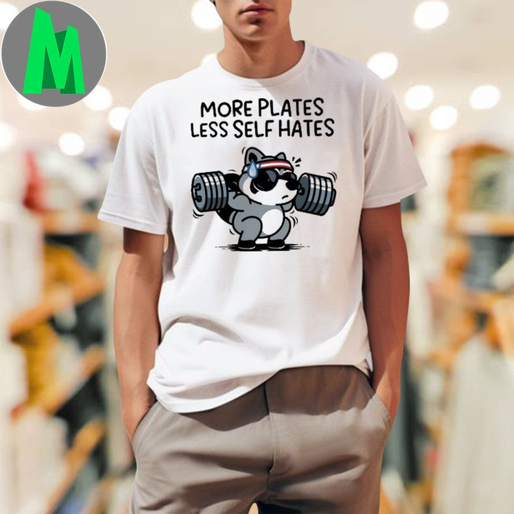 Austin Von Letkeman More Plates Less Self Hates Shirt