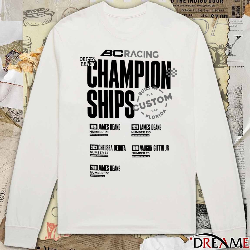 BC Racing Championships Driver Ready Built In FL Custom USA Florida 2025 t-shirt