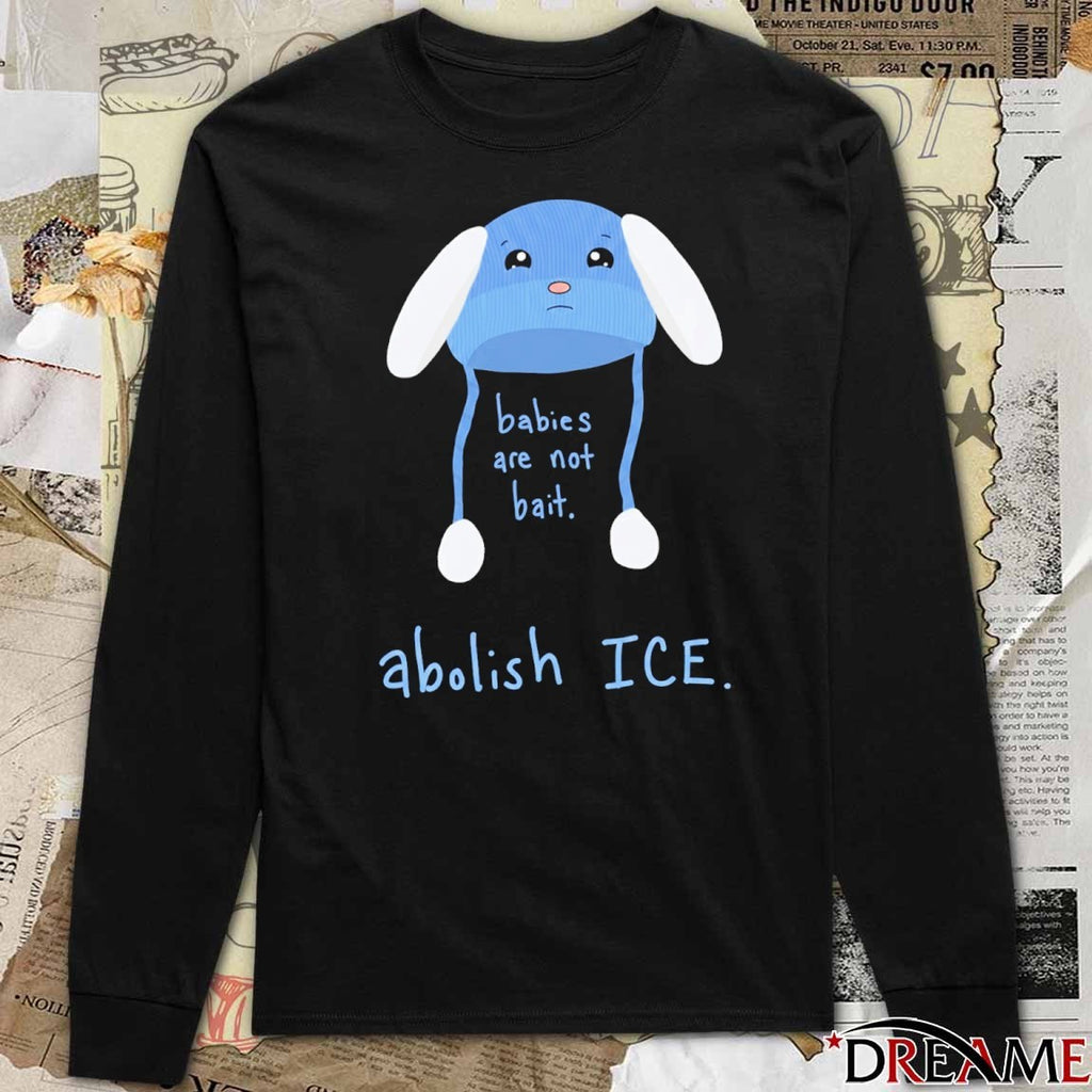 Babies Are Not Bait Abolish ICE Free Liam Ramos t-shirt