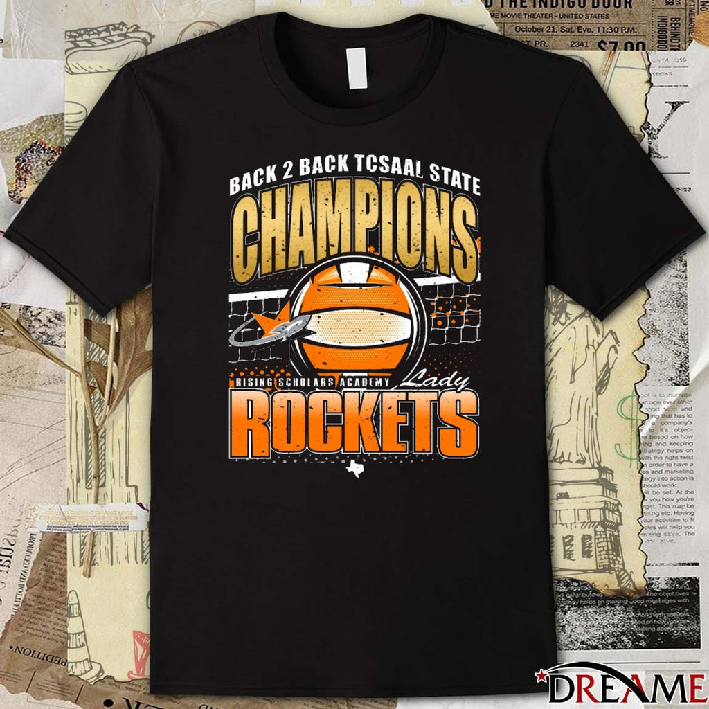 Back 2 Back Tcsaal State Champions Rising Scholars Academy Lady Rockets t-shirt