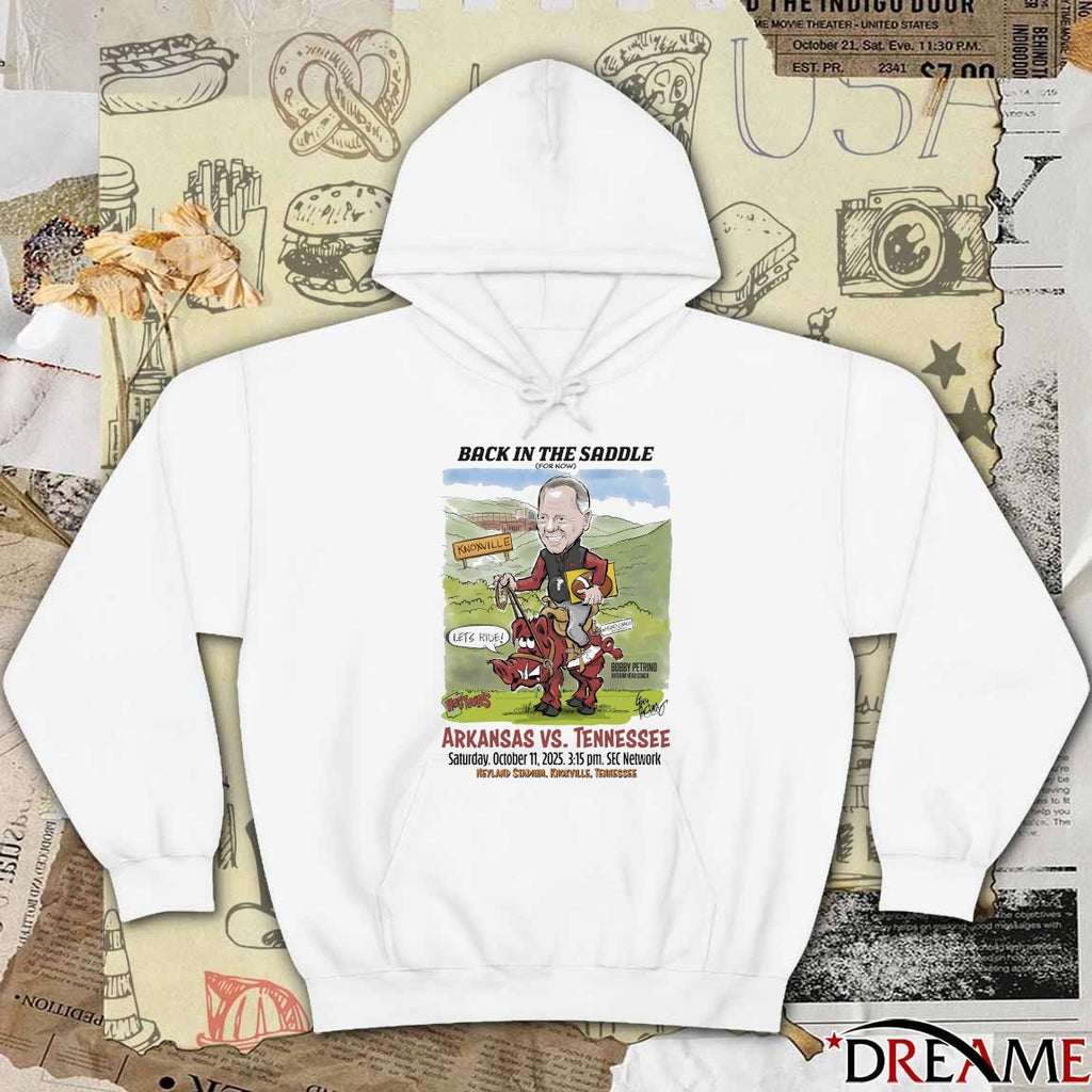 Back In The Saddle Arkansas Vs Tennessee October 11 2025 Neyland Stadium Knoxville TN Art t–shirt