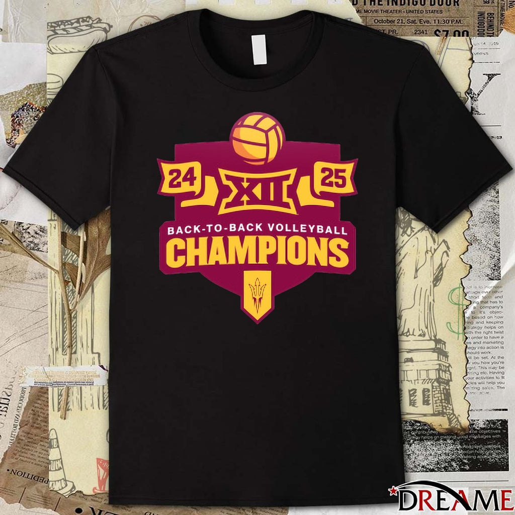 Back To Back 2024 – 2025 Big 12 Conference Volleyball Champions Arizona State Sun Devils t-shirt