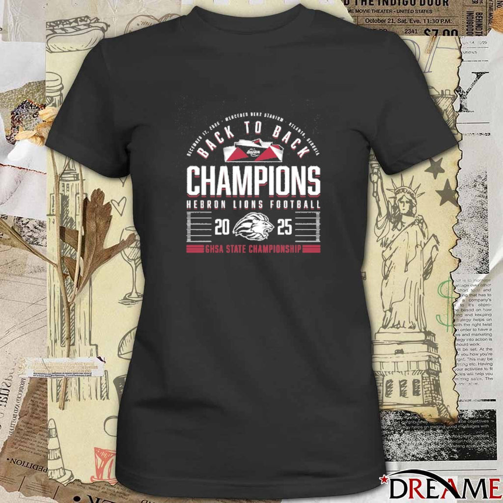 Back To Back Champions Hebron Lions Football 2025 GHSA State Championship t-shirt