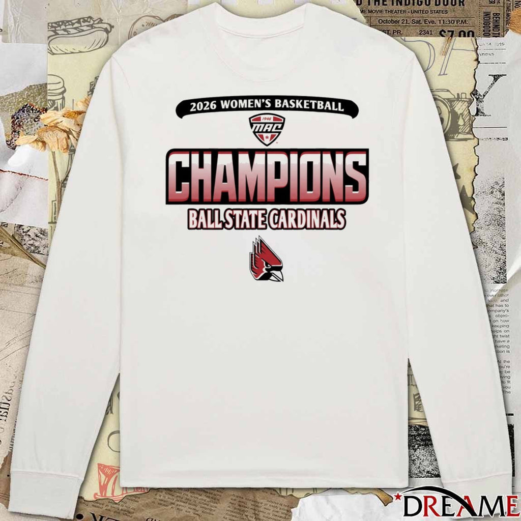 Ball State Cardinals Cardinal 2026 MAC Women’s Basketball Regular Season Champions t-shirt