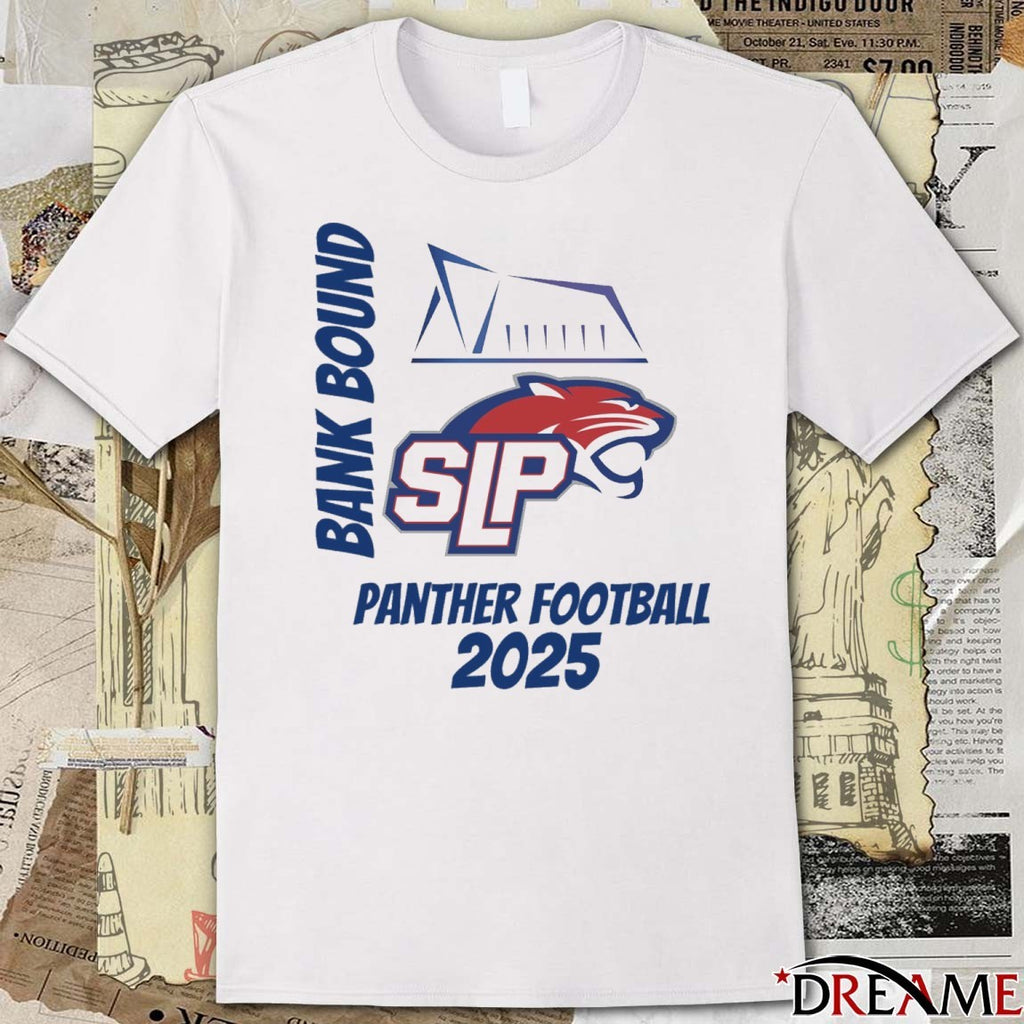 Bank Bound SLP Oregon Panthers Football 2025 t-shirt