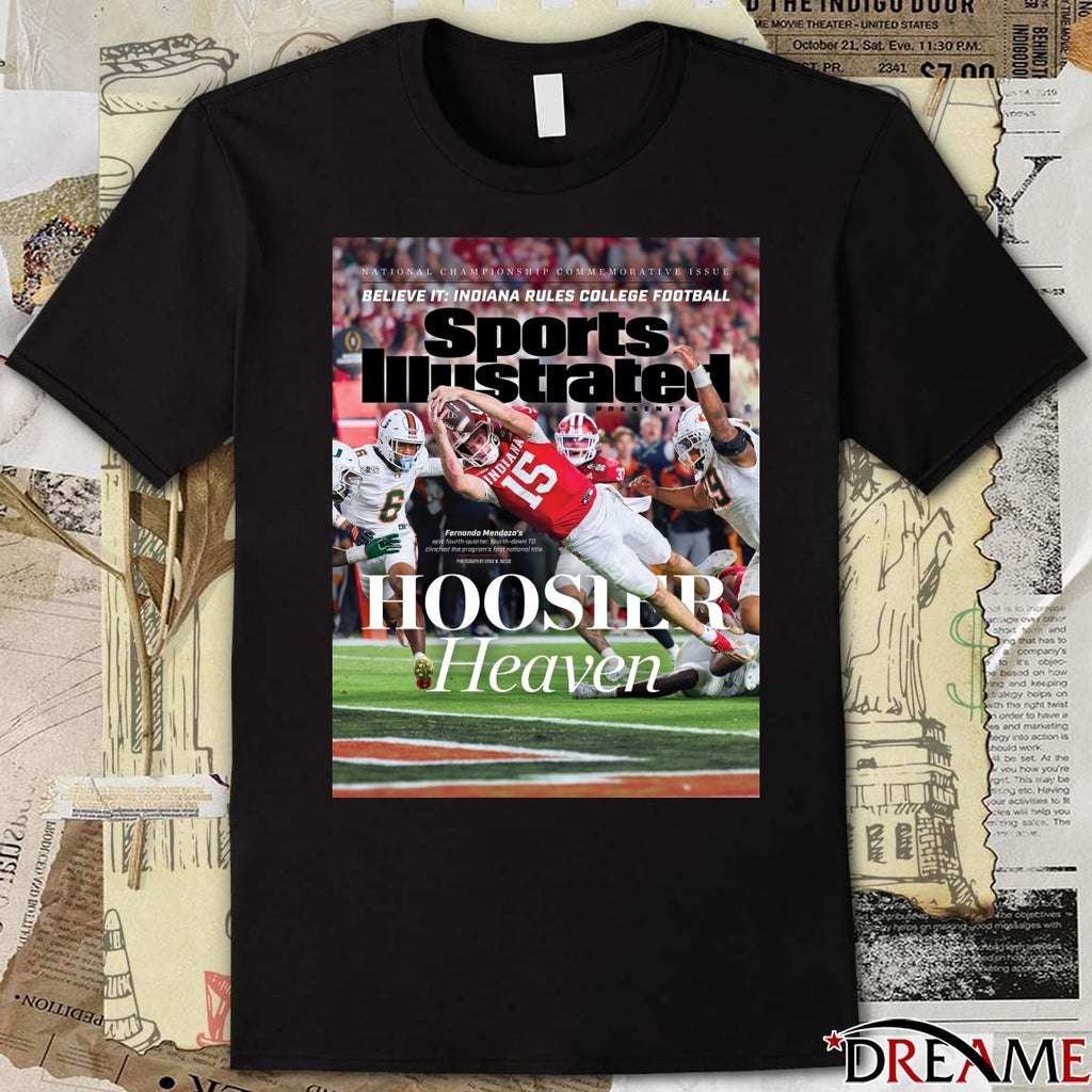 Believe It Indiana Rules College Football Sports Illustrated Fernando Mendoza Hoosier Heaven Poster t-shirt