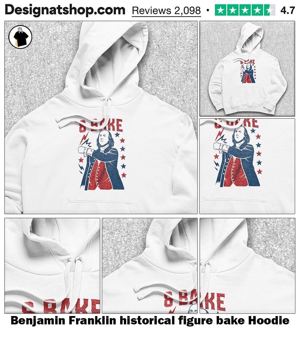 Benjamin Franklin historical figure bake shirt