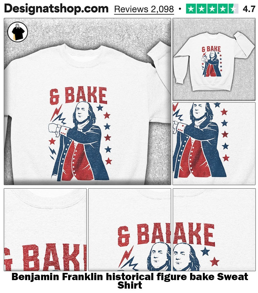 Benjamin Franklin historical figure bake shirt