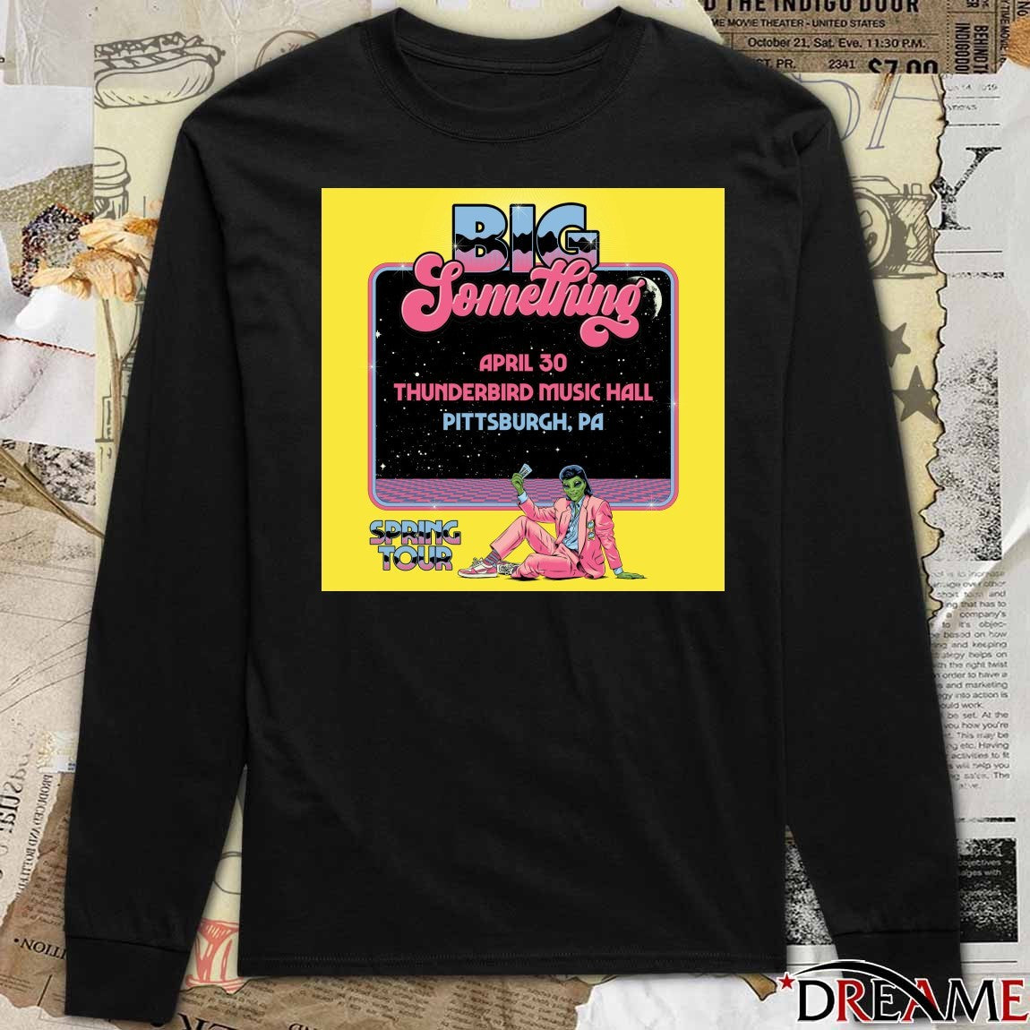 Big Something Spring Tour 2026 Poster Merch April 30 Thunderbird Music Hall Pittsburgh, Pa t-shirt