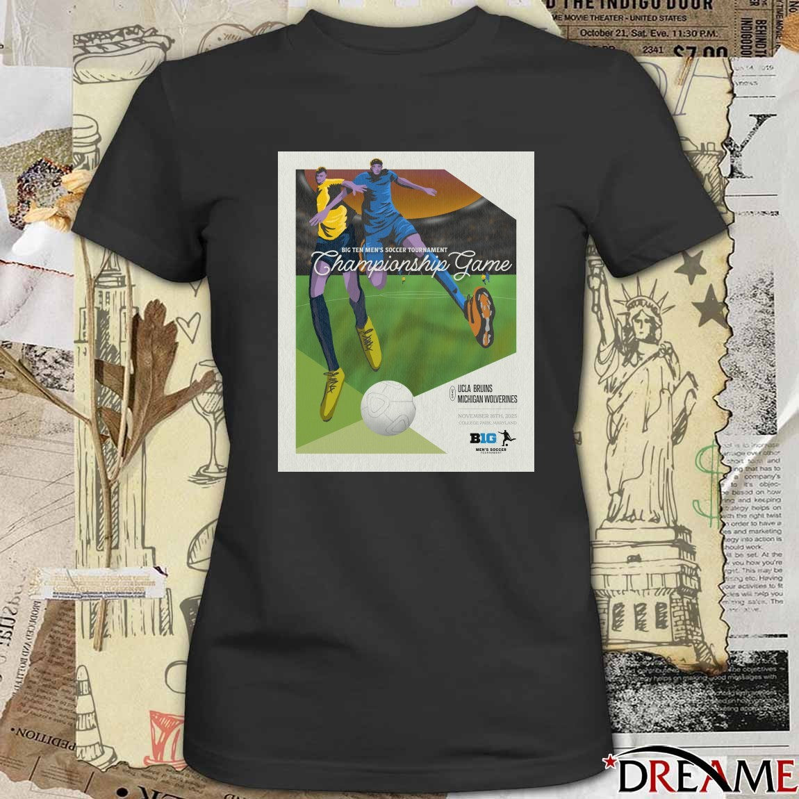 Big Ten Men’s Soccer Tournament Championship Game UCLA Bruins Vs Michigan Wolverines November 16 2025 Poster t-shirt