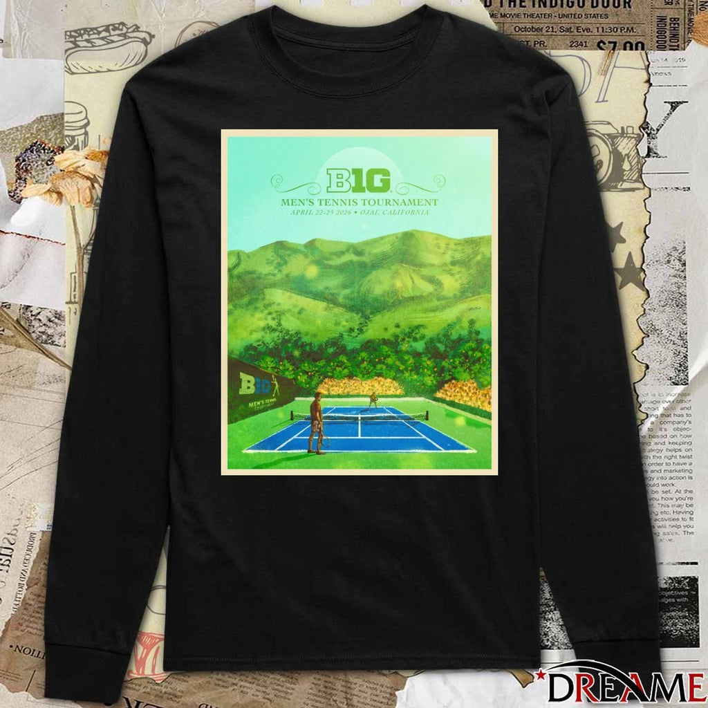 Big Ten Men’s Tennis Tournament April 22-23 2026 Ojai California Poster t-shirt