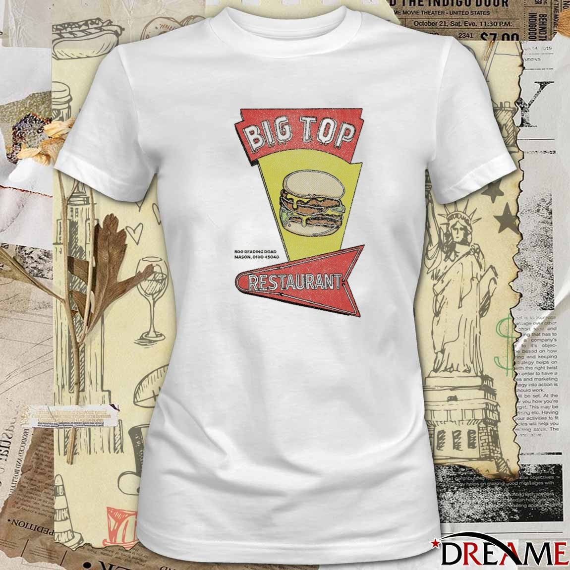 Big Top Restaurant 800 Reaching Road Mason Ohio t-shirt