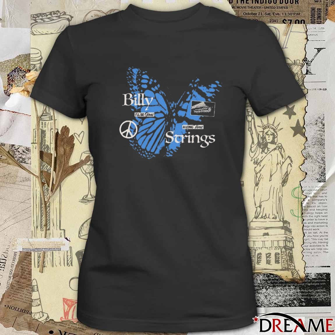 Billy Strings Butterfly I’ll Be Gone A Long Time New t-shirt