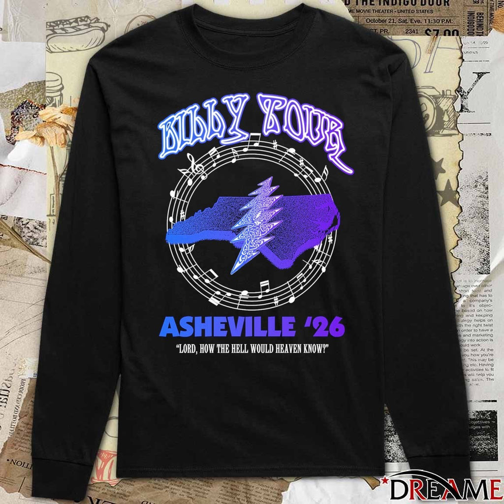Billy Tour Asheville 2026 Lord How The Hell Would Heaven Know t-shirt
