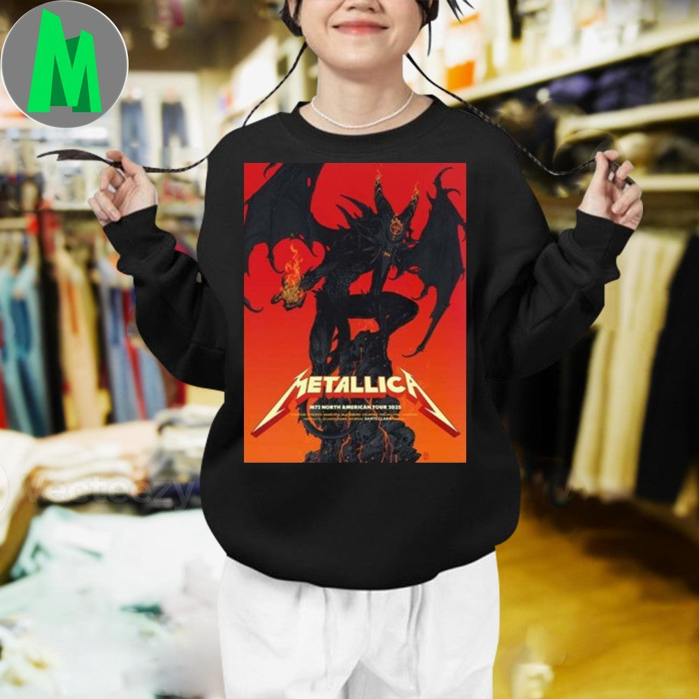Black Metallica M72 Santa Clara 2025 Pop Up Shop Poster In Santa Clara California At Levi’s Stadium On June 20 And 22 2025 Graphic T-Shirt