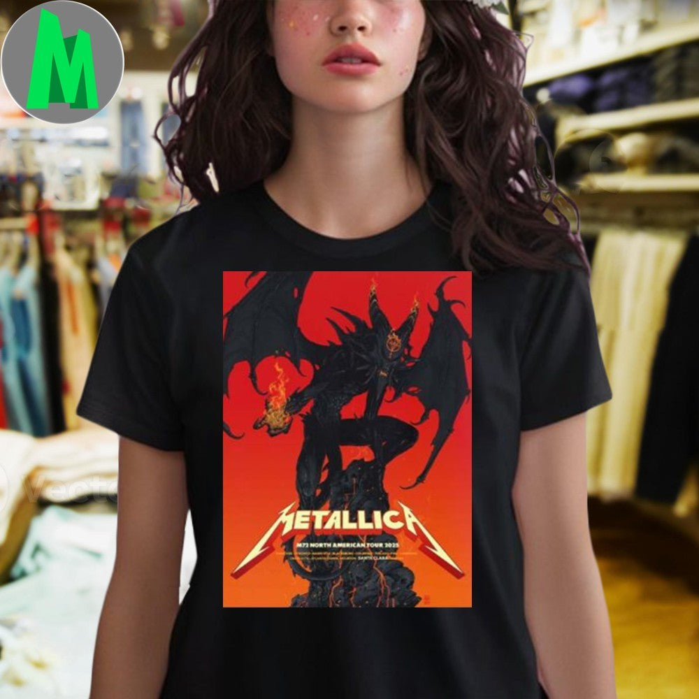 Black Metallica M72 Santa Clara 2025 Pop Up Shop Poster In Santa Clara California At Levi’s Stadium On June 20 And 22 2025 Graphic T-Shirt