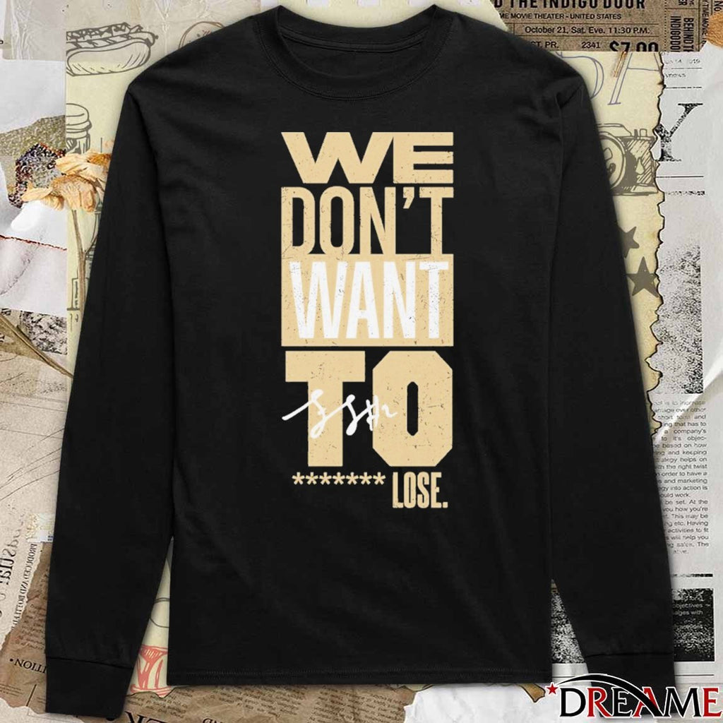 Black We Don’t Want To Lose Purdue Boilermakers Fletcher Signature t-shirt