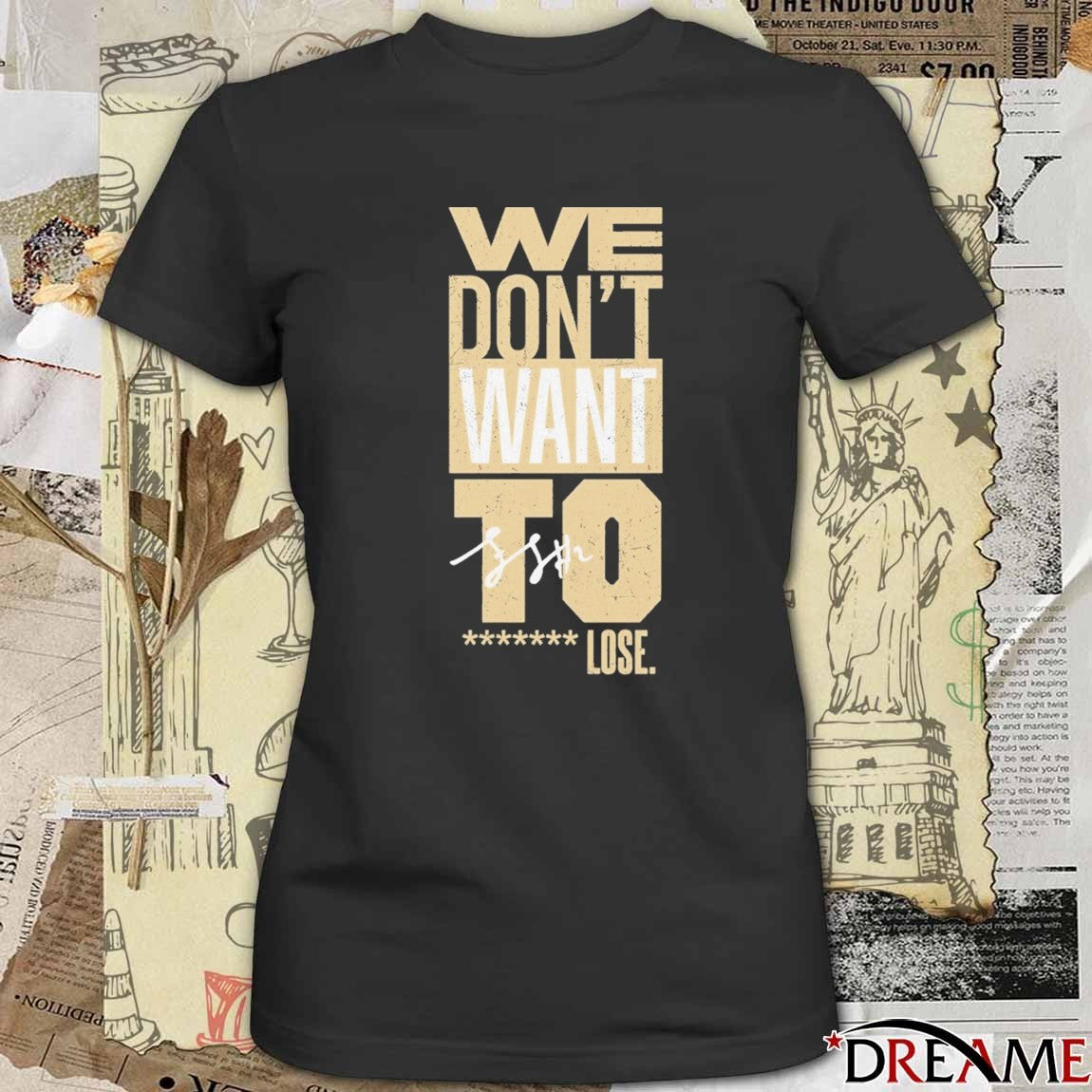 Black We Don’t Want To Lose Purdue Boilermakers Fletcher Signature t-shirt