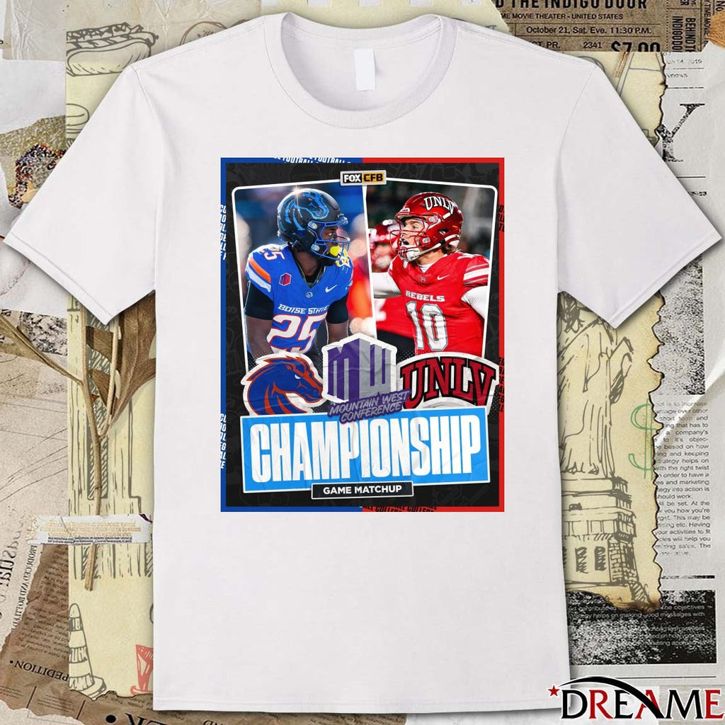 Boise State Broncos vs UNLV Rebels 2025 Mountain West Conference Football Championship Game Matchup Poster t-shirt