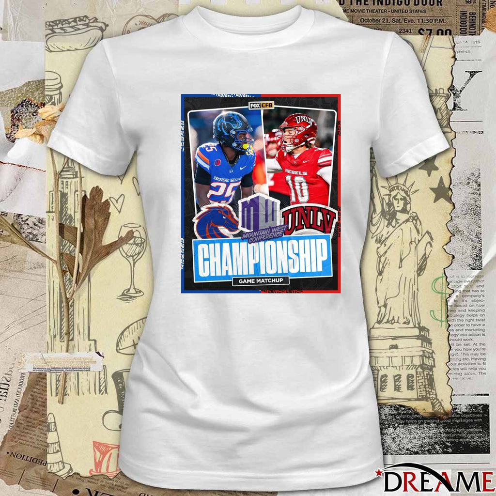 Boise State Broncos vs UNLV Rebels 2025 Mountain West Conference Football Championship Game Matchup Poster t-shirt