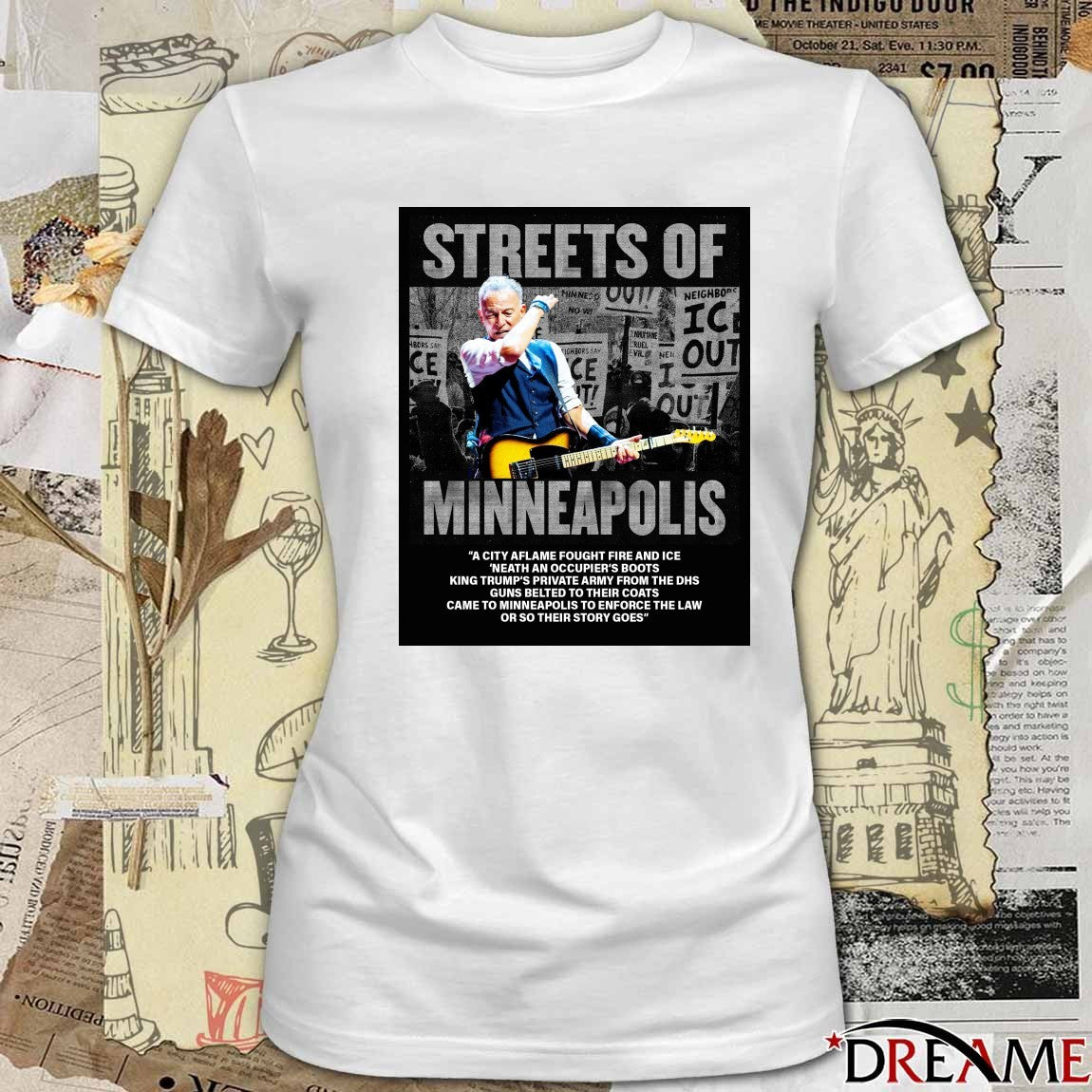 Bruce Springsteen Streets Of Minneapolis A City Aflame Fought Fire And ICE Poster t-shirt