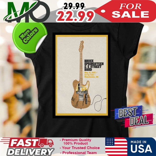 Bruce Springsteen & The E Street Band On Tour May 14 2025 Manchester UK Poster Shirt