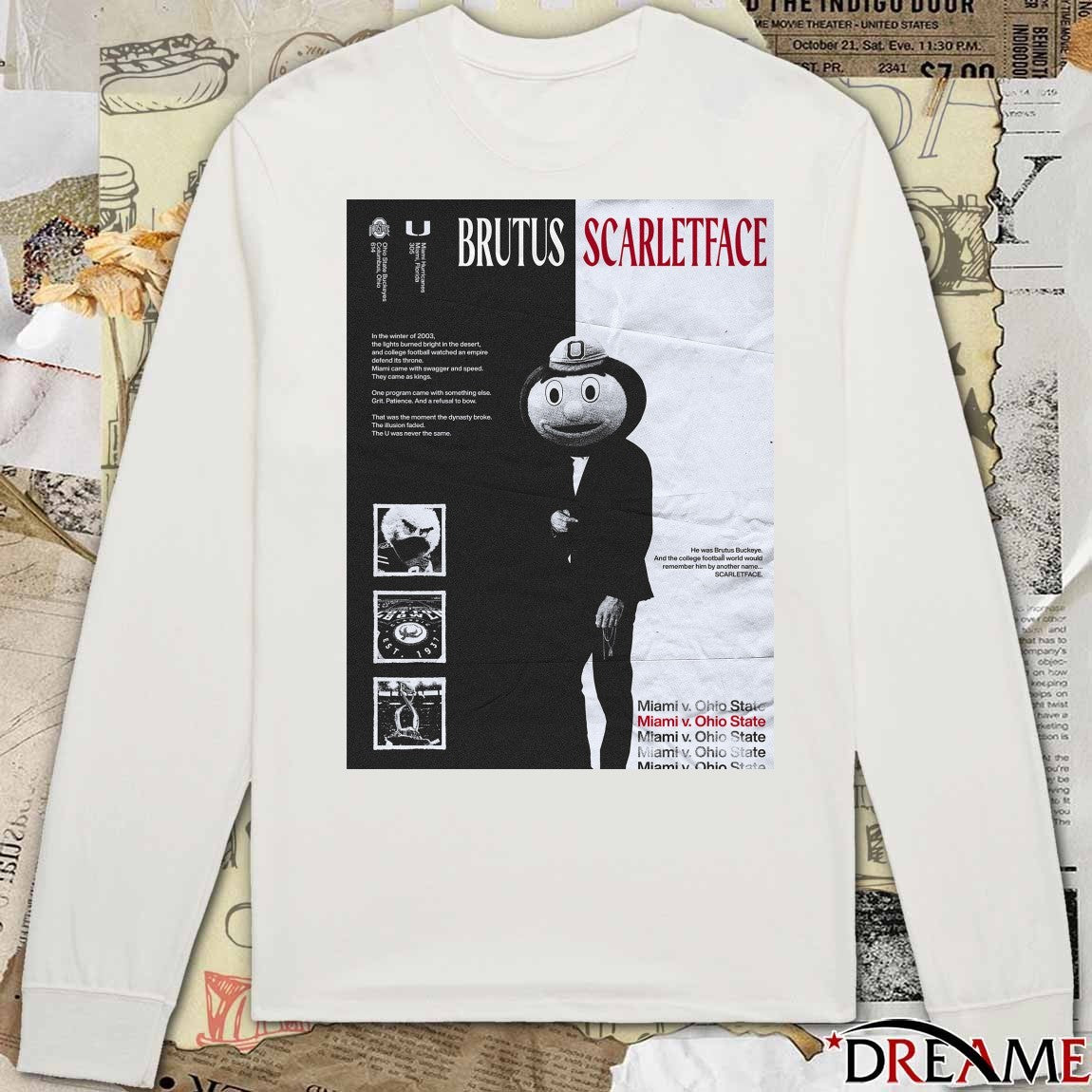 Brutus Scarlet Face Miami Vs Ohio State He Was Brutus Buckeyes And The College Football World Would Remember Him Poster t-shirt