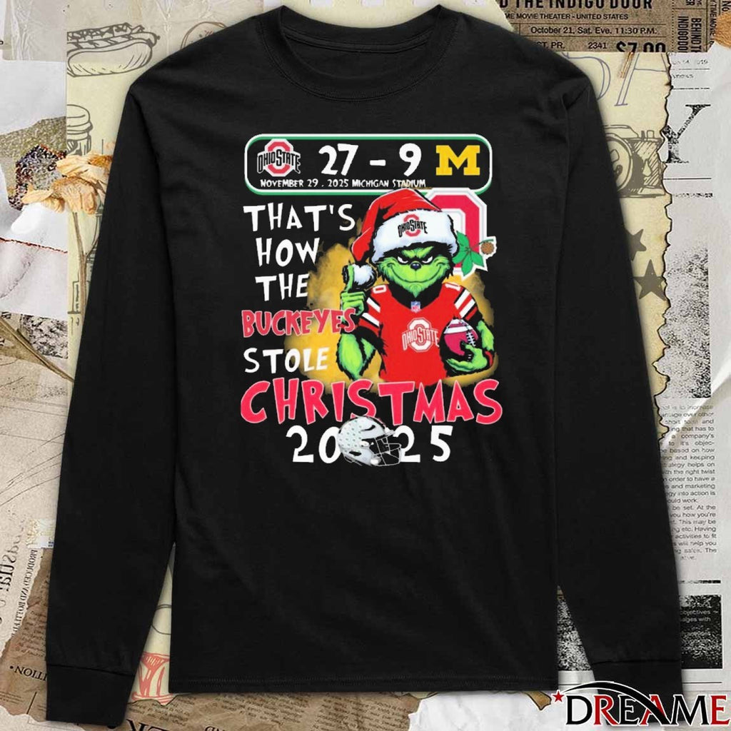 Buckeyes 27 – 9 Wolverine Michigan Stadium That’s How The Buckeyes Stole Christmas November 29 2025 t-shirt