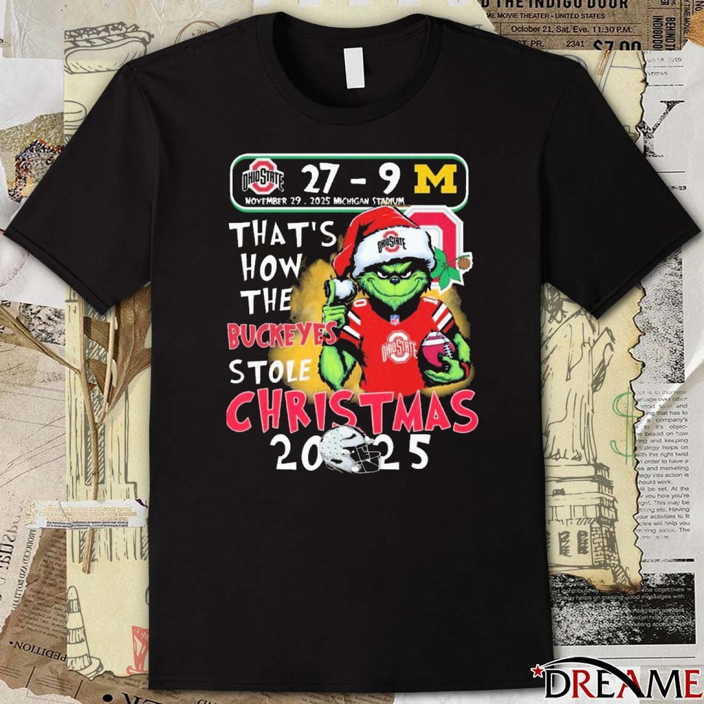 Buckeyes 27 – 9 Wolverine Michigan Stadium That’s How The Buckeyes Stole Christmas November 29 2025 t-shirt