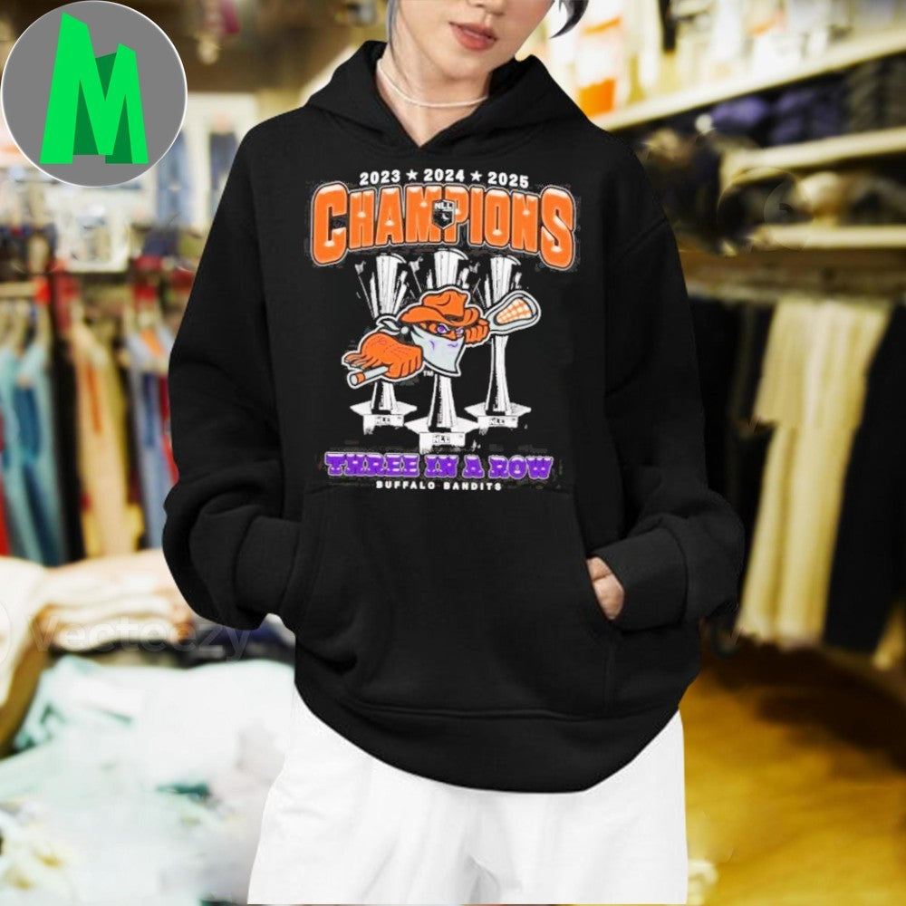 Buffalo Bandits Three In A Row NLL 2023 2024 2025 Champions Lacrosse T-Shirt