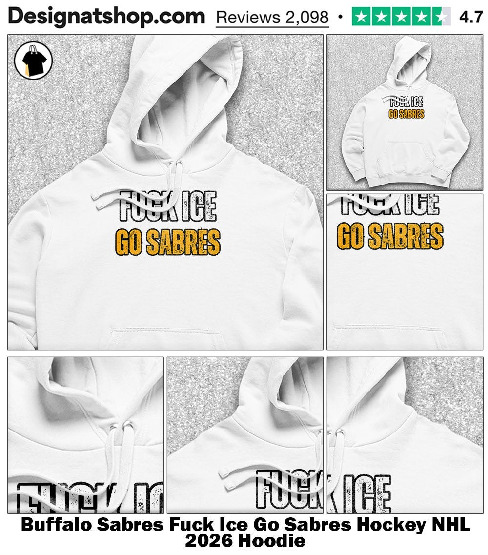 Buffalo Sabres Fuck Ice Go Sabres Hockey NHL 2026 shirt