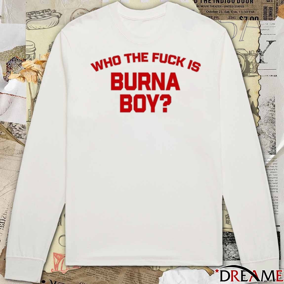 Burna Boy Wearing Who The Fuck Is Burna Boy New t-shirt