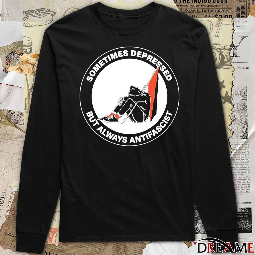 But Always Antifascist Lagartices Sometimes Depressed t-shirt
