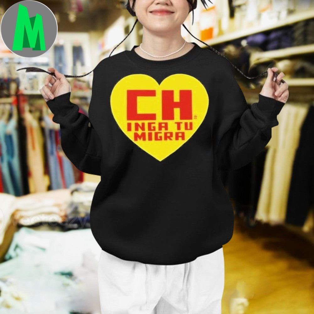 CH Inga Tu Migra Political Slogan T-Shirt