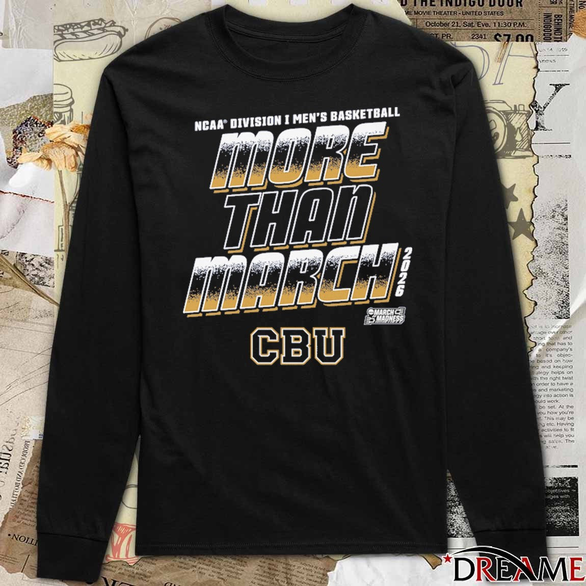 California Baptist Lancers 2026 NCAA Division I Men’s Basketball More Than March t-shirt
