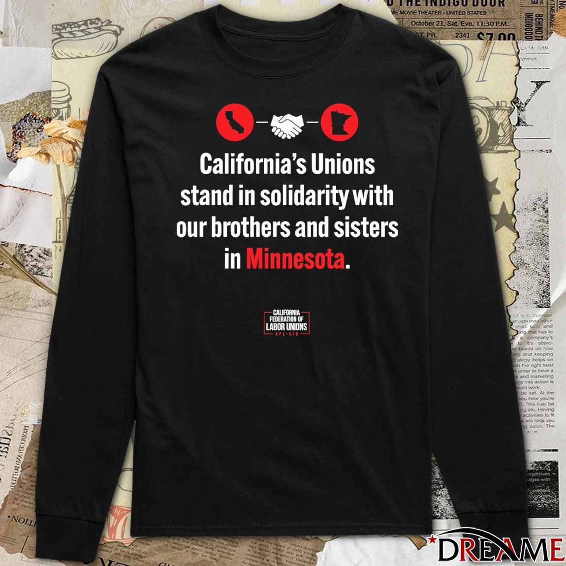 California’s Unions Stand In Solidarity With Our Brothers And Sisters In Minnesota t-shirt