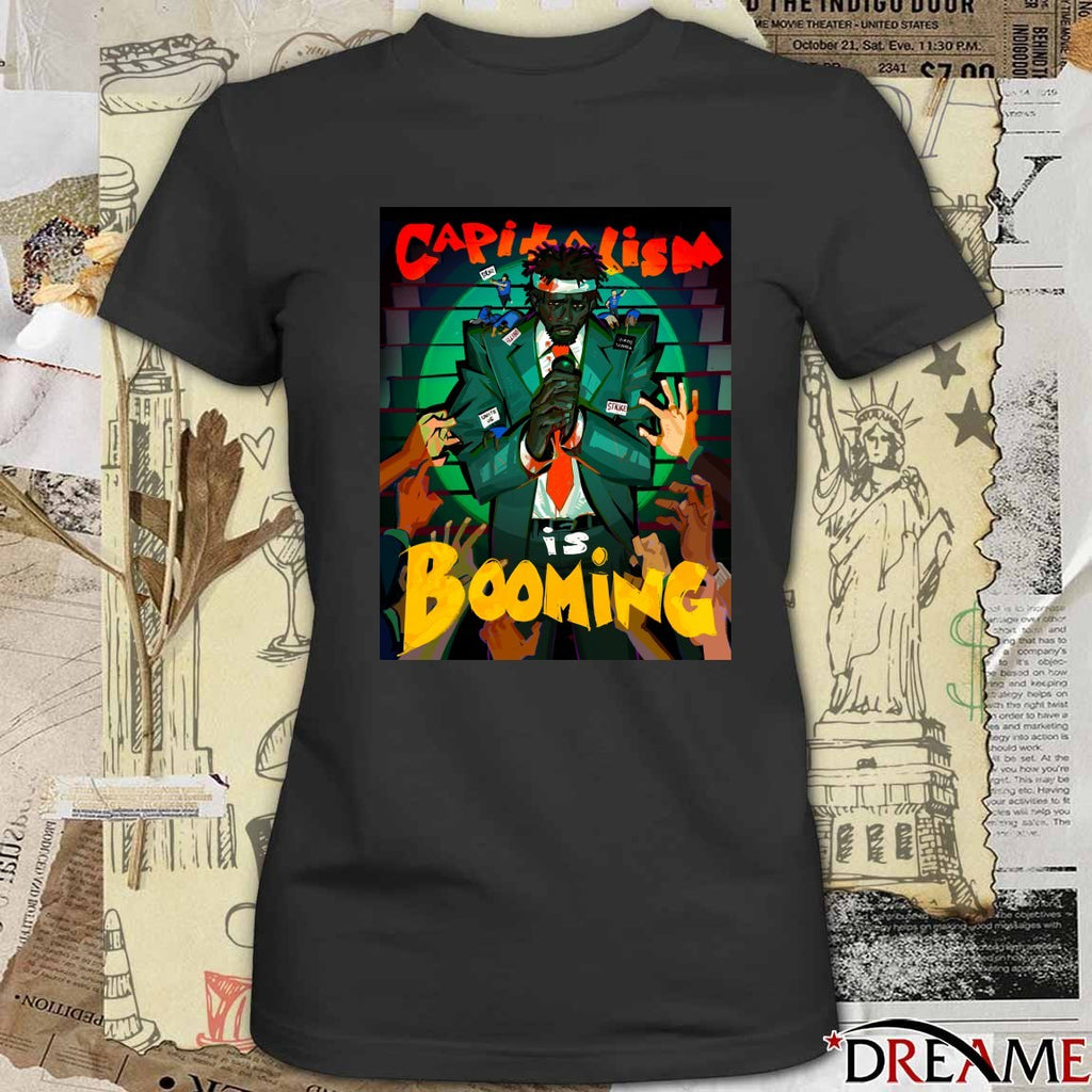 Capitalism Is Booming – Strike And Unite Sorry To Bother You t-shirt