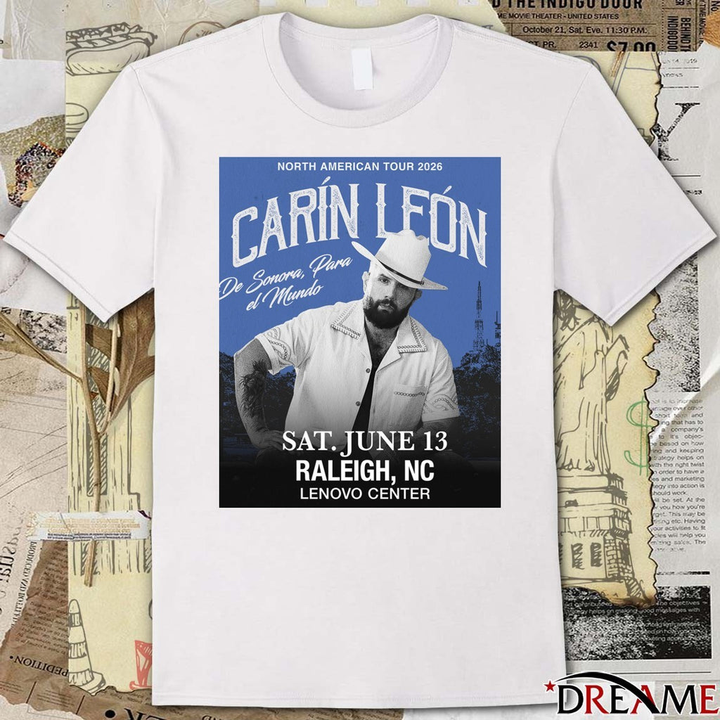 Carin Leon Poster New Tour Sat. June 13 Raleigh, Nc Lenovo Center t-shirt