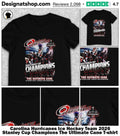Carolina Hurricanes Ice Hockey Team 2026 Stanley Cup Champions The Ultimate Cane shirt