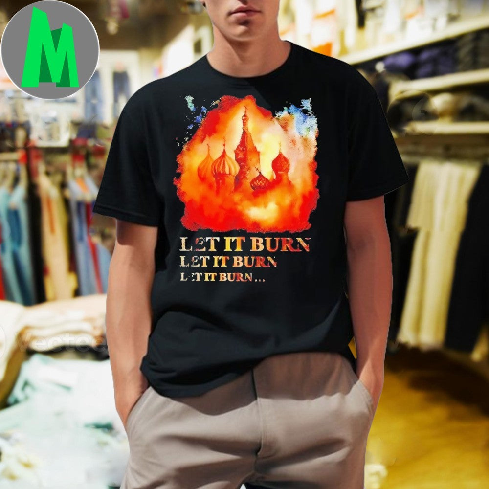 Castle Let It Burn Let It Burn Repeat Shirt