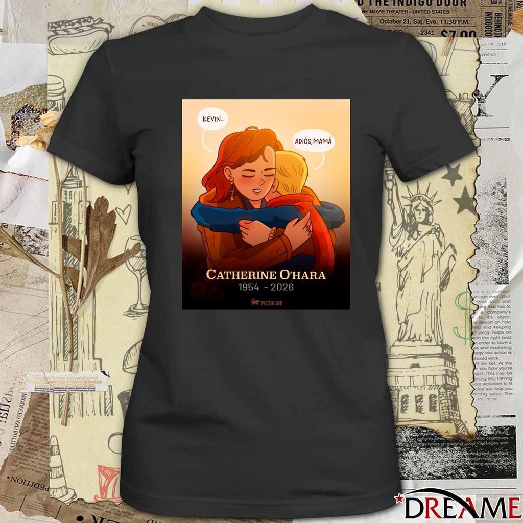 Catherine O’Hara Kevin Adios Mama 1954 – 2026 Poster t-shirt