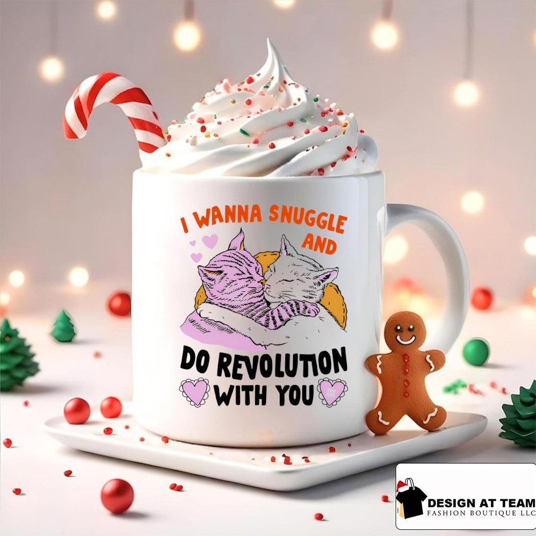 Cats cuddling together I wanna snuggle and do revolution with you shirt