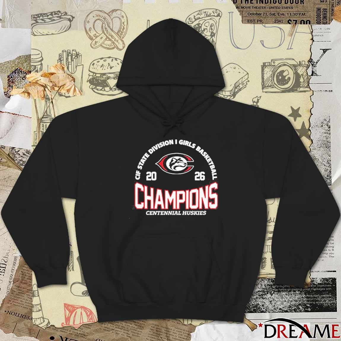 Centennial Huskies 2026 CIF State Division I Girls Basketball Champions t-shirt