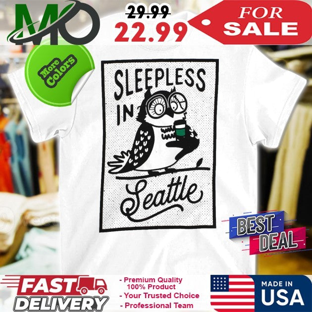 Chalo Seattle Sleepless in Seattle Shirt